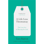 a life less throwaway